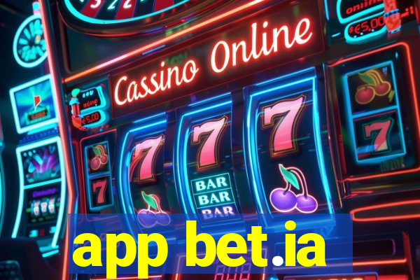 app bet.ia